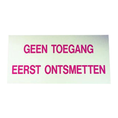 Afbeeldingen van Bordje "geen toegang, eerst ontsmetten"